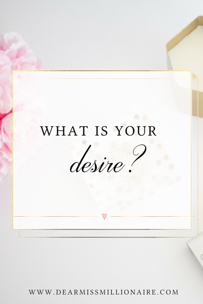 What's Your Desire?