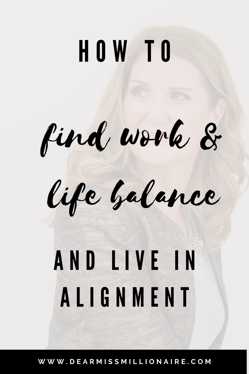 Alignment and Work Life Balance - CORI BURCHELL COACHING